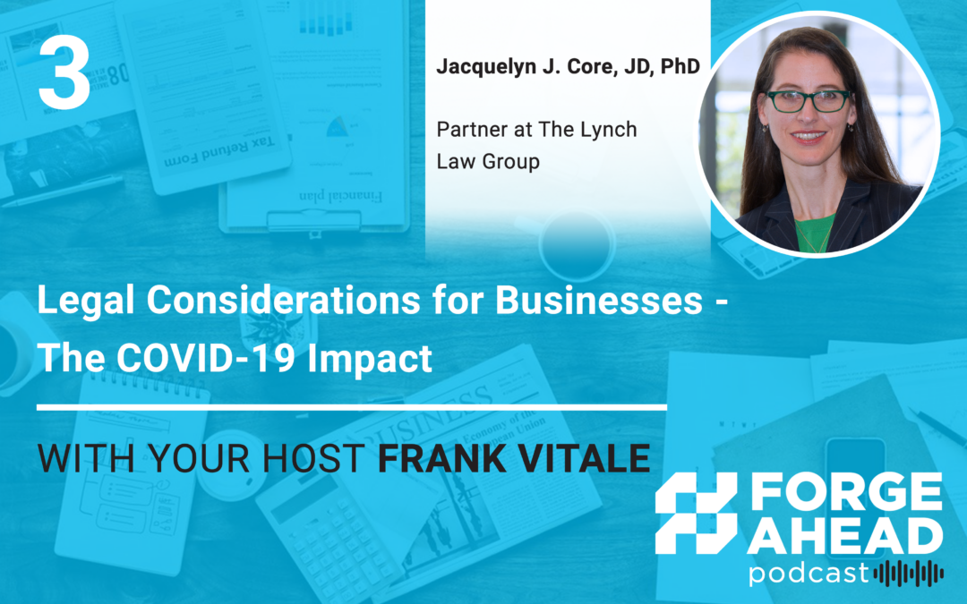 Episode 3: Legal Considerations for Businesses – The COVID-19 Impact